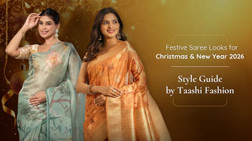 Festive Saree Looks for Christmas & New Year 2026 – Style Guide by Taashi Fashion